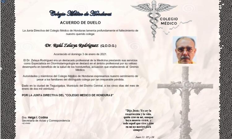 Obituario Dr. Raúl Zelaya Martínez (Q. D. D. G.)