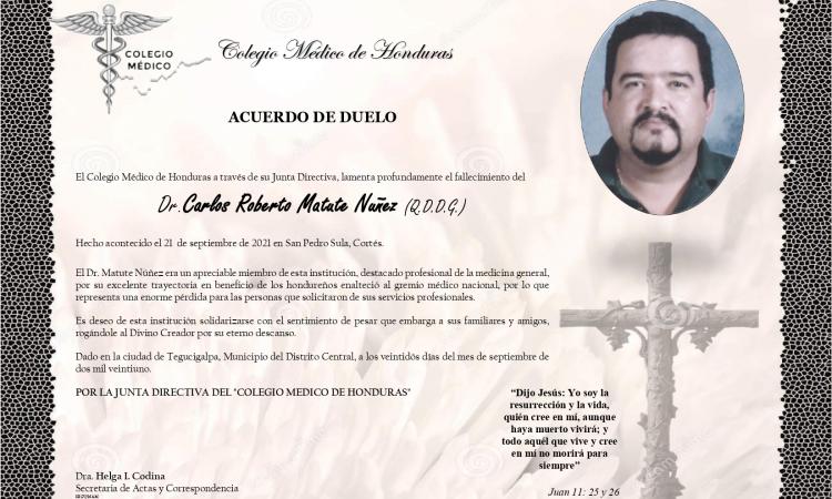Obituario Dr. Carlos Roberto Matute Nuñez (Q.D.D.G.)