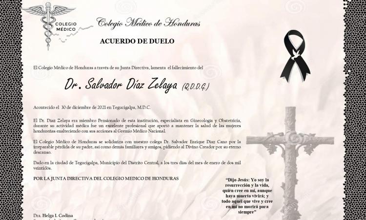 Obituario Dr. Salvador Díaz Zelaya (Q.D.D.G.)