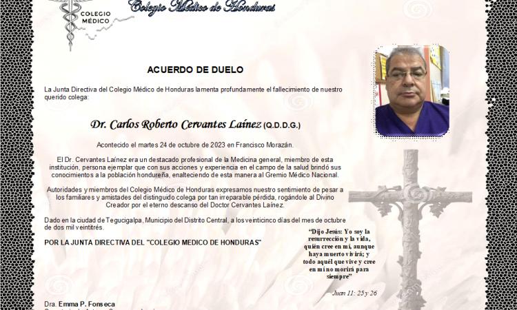 Acuerdo de Duelo Dr. Carlos Roberto Cervantes Laínez