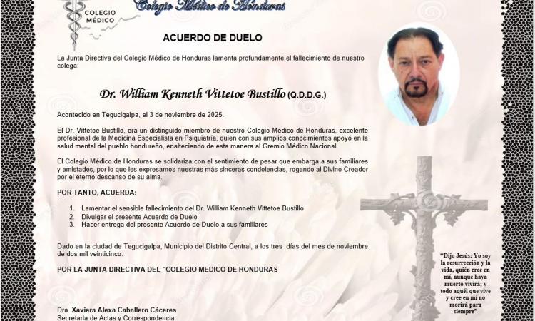 Acuerdo de Duelo Dr. William Kenneth Vittetoe Bustillo (Q.D.D.G.)