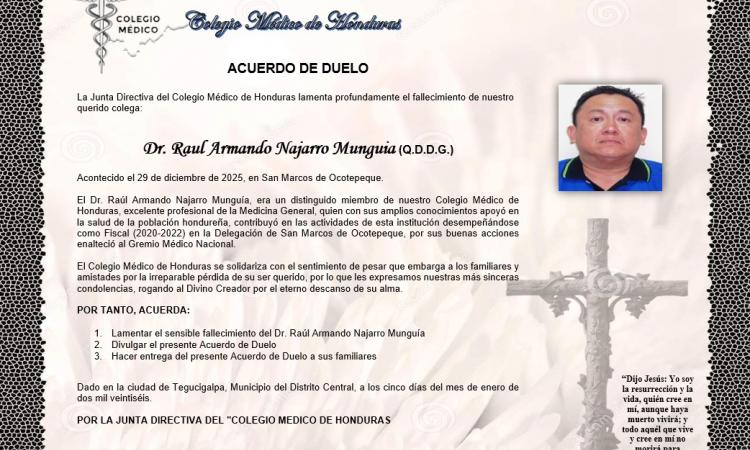 Acuerdo de Duelo Dr. Raul Armando Najarro Munguia (Q.D.D.G.)og